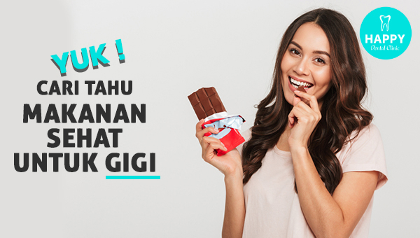 MAKANAN UNTUK GIGI SEHAT